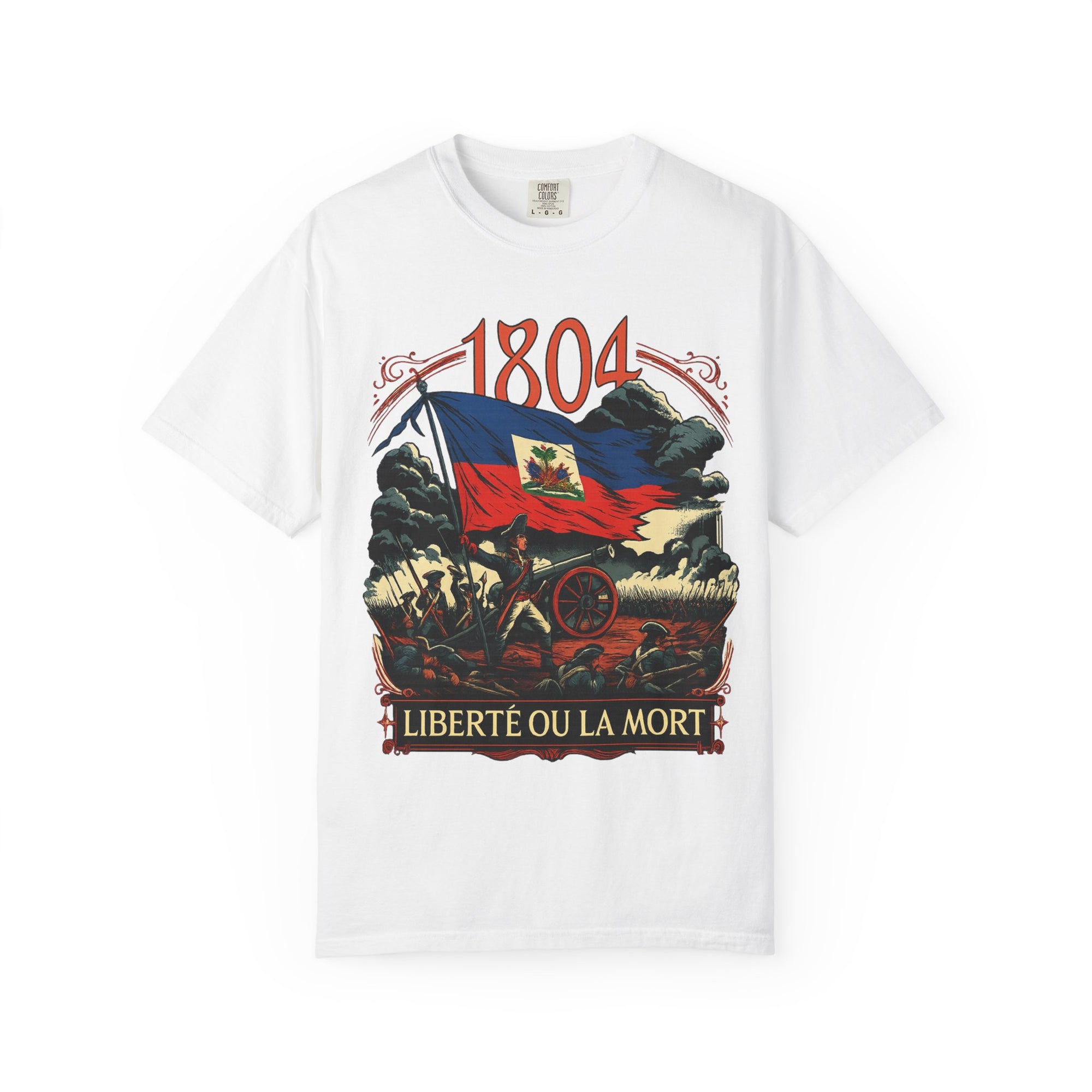 Haitian Heritage T-Shirt, Celebrate Freedom, Liberty or Death Graphic Tee, Unisex Garment-Dyed Shirt, Cultural Celebration Apparel