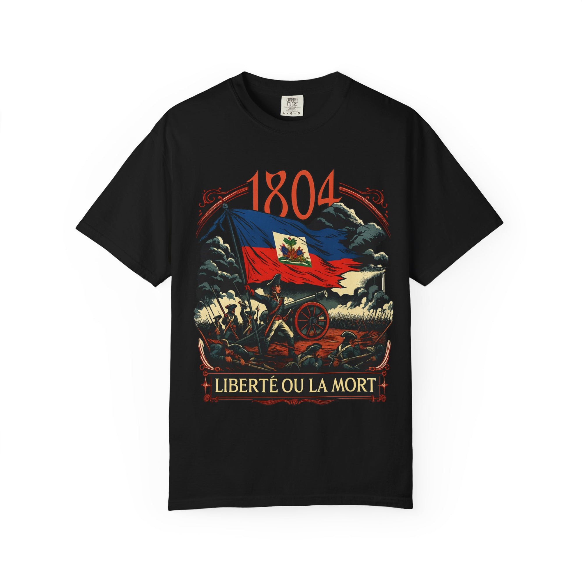Haitian Heritage T-Shirt, Celebrate Freedom, Liberty or Death Graphic Tee, Unisex Garment-Dyed Shirt, Cultural Celebration Apparel